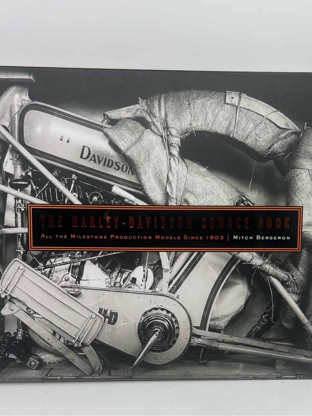 The Harley-Davidson Source Book: All the Milestone Production Models Since 1903